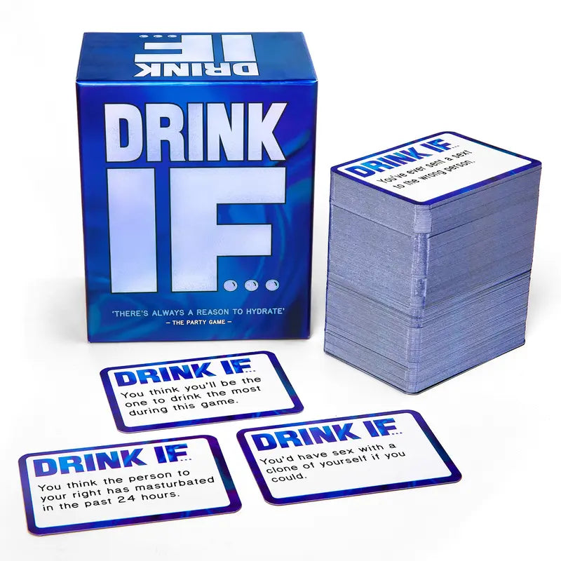 Drink IF... Adult Party Drinking Game + After Dark Expansion 800 Fun Reasons to Drink